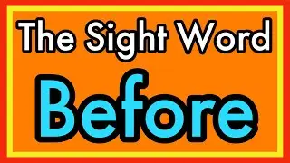 Learn The Sight Word Before | Sight Word Song | Nitty Gritty Phonics Before