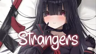 「Nightcore」 Strangers - Kenya Grace ♡ (Lyrics)