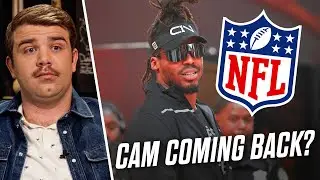 Is Cam Newton Coming Back to the NFL?
