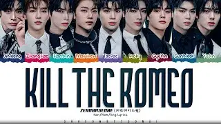 ZEROBASEONE 'Kill The Romeo' Lyrics (제로베이스원 Kill The Romeo 가사) [Color Coded Han_Rom_Eng]