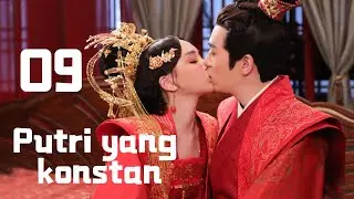 Putri yang konstan 09丨Serial Drama 【Drama yang Direkomendasikan pada tahun 2024】