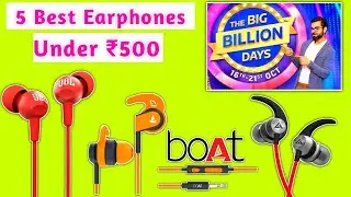 5 Best Earphones under ₹500 | Deals on Flipkart Big Billion Day Sale 2020 | Jbl Earphones | boat
