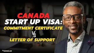Canada Start Up Visa: Commitment Certificate vs Letter of Support