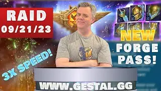 New Forge Pass - 3x Speed ending soon - Raid Today 09/21/23 || Raid: Shadow Legends