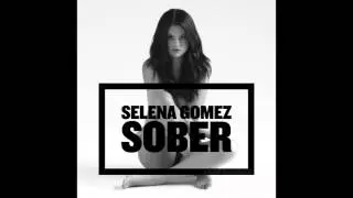 Selena Gomez - Sober (sped up)