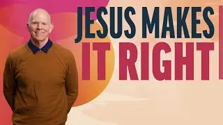 Jesus Makes It Right | Mormon 1-6 | Come Follow Up