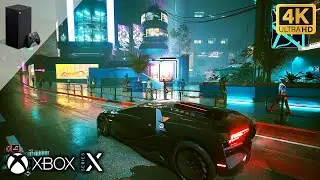 Cyberpunk 2077 - Xbox Series X Gameplay 4K