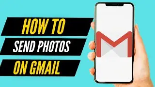 How to Send Pictures on Gmail Android (2022)