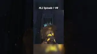 I lost my pet rock - Half Life 2 Episode 1 VR Mod