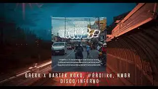 10. Grekk - Disco inferno ft. Bartek KOKO, #PROlike, NMBR
