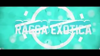 Ragga Exotica - Dj Morro