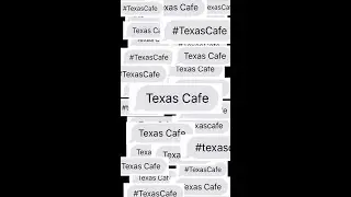 Texas Cafe - The wait is over!