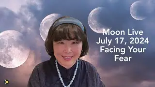 Moon Live on Facing your Greatest Fear July 17, 2024