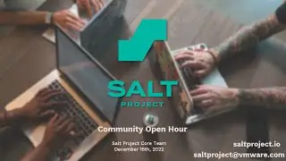 Salt Project Community Open Hour, 12-15-22