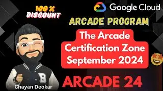 The Arcade Certification Zone September 2024 |  #qwiklabs | #certification | #arcade2024