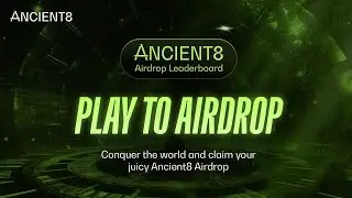 Ancient8  Play to Airdrop #airdrop #web3 #gaming