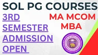 SOL PG 3rd Semester Admission Starts 2024 MA MCOM MBA | how to fill Sol Pg third sem admission form
