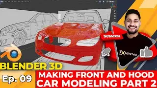 EP 09 Car Modeling  Part 2  Making Front & Hood  Blender in Hindi 