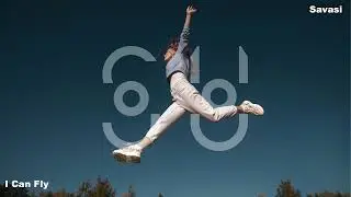 Savasi - I Can Fly (Official Audio)