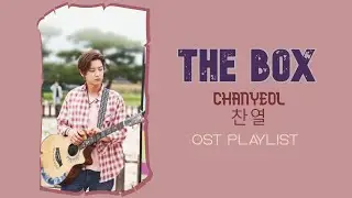 [ENG] THE BOX CHANYEOL OST Playlist