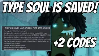 [Type Soul] KING OF THE WORLD UPDATE! (NEW CODES)