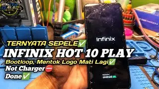 Solution for Infinix Hot 10 Play Stuck on Logo Then Turns Off by Itself/Bootloop ✅
