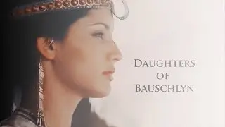 Daughters of Bauschlyn - Original Characters