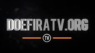 Заставка для сайта  doefiratv.org
