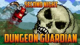 Terraria - CHALLENGE убить хранителя данжа за одну ночь.