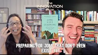 Long Life Learning: Preparing for Jobs that Don't Even Exist Yet with Michelle Weise