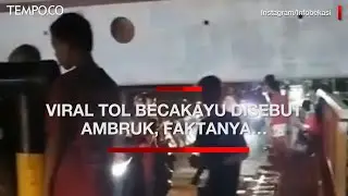 Viral Tol Becakayu Disebut Ambruk, Ini Faktanya