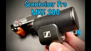 Sennheiser MKE 200 | Unboxing & Comparison