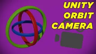 Orbiting Camera in Unity Tutorial