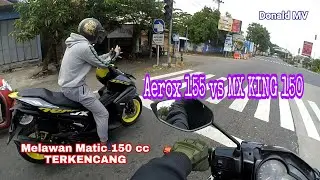 Aerox 155 vs MX KING 150 | Melawan matic terkencang di kelasnya
