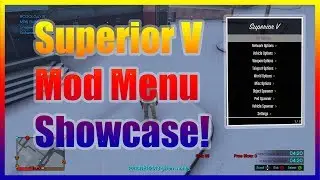 GTA V - Superior V Trainer Mod Menu Showcase!