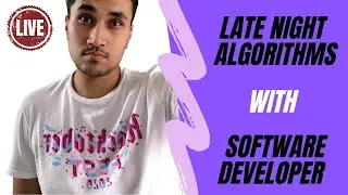 🔴 LIVE #4: Late Night Algorithms with Software Developer || Rachit Jain