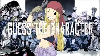 Guess the Anime Character #9 [FULL METAL ALCHEMIST EDITION] [EASY-HARD]