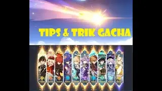 Tips Gacha / Wish karakter di genshin impact yang perlu kita ketahui
