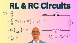RL & RC Circuits Explained DC Charging and Discharging