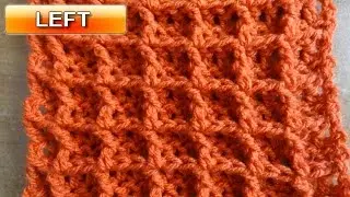 Easy Waffle Crochet Stitch - Crochet stitch tutorial - Left handed
