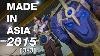 MADE IN ASIA 2015 [3-3] - COSPLAY VIDEO