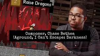 Composer, Chase Bethea (Aground, I Can’t Escape: Darkness)