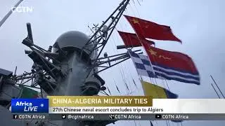 27th Chinese naval escort concludes trip to Algiers