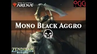 MTG: Arena Deck Tech - Mono Black Aggro [ZNR Standard]