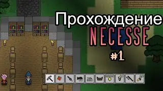 Necesse игра #1 прохождение