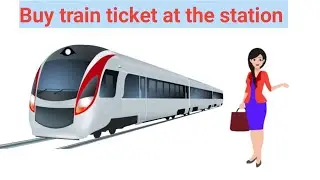 Buying train ticket | at the train station | @speakenglishwithmannan