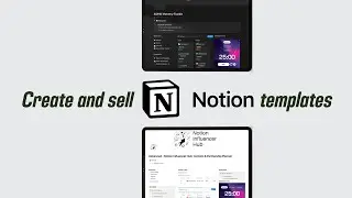 Create and Sell Notion Templates - Course | General Introduction