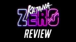Katana Zero Review - Best Indie Game of the Year So Far ?
