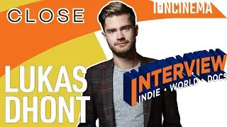 Interview: Lukas Dhont - Close