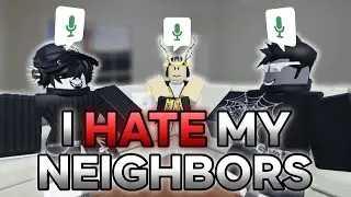 Roblox Voice Chat is DERANGED.. | Neighbors